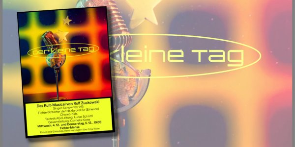 Ankündigung Musical "Der kleine Tag"
